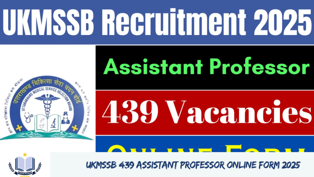 UKMSSB 439 Assistant Professor Online Form 2025