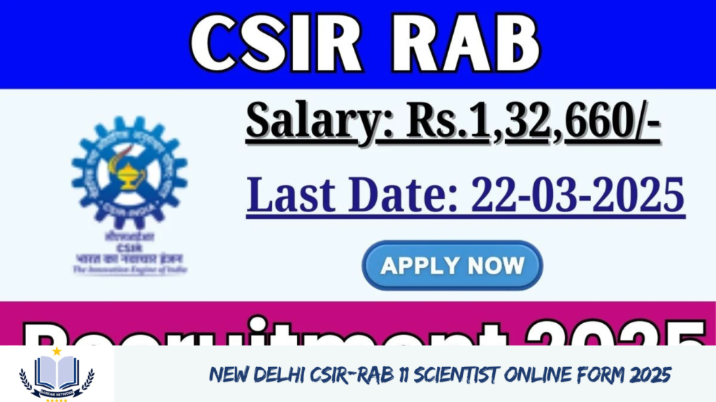 New Delhi CSIR-RAB 11 Scientist Online Form 2025