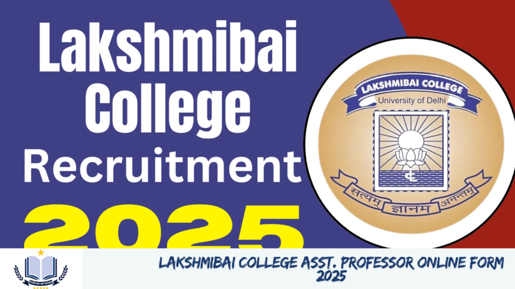 Lakshmibai College Asst. Professor Online Form 2025