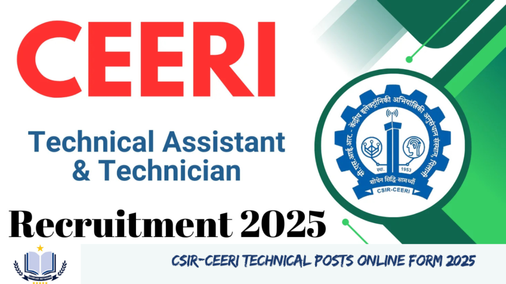 CSIR-CEERI Technical Posts Online Form 2025 