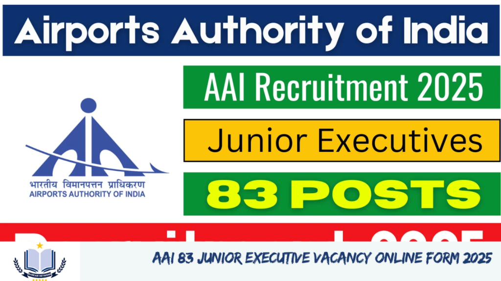 AAI 83 Junior Executive Vacancy Online Form 2025