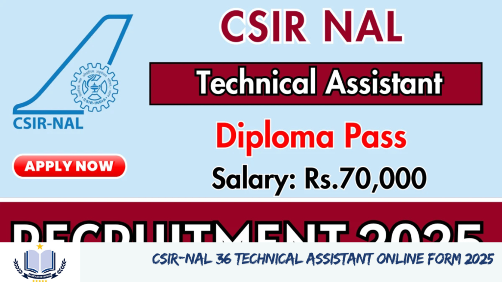 CSIR-NAL 36 Technical Assistant Online Form 2025