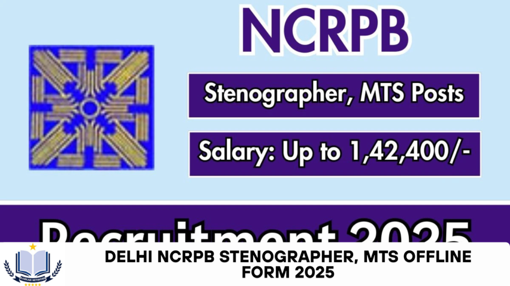 Delhi NCRPB Stenographer, MTS Offline Form 2025