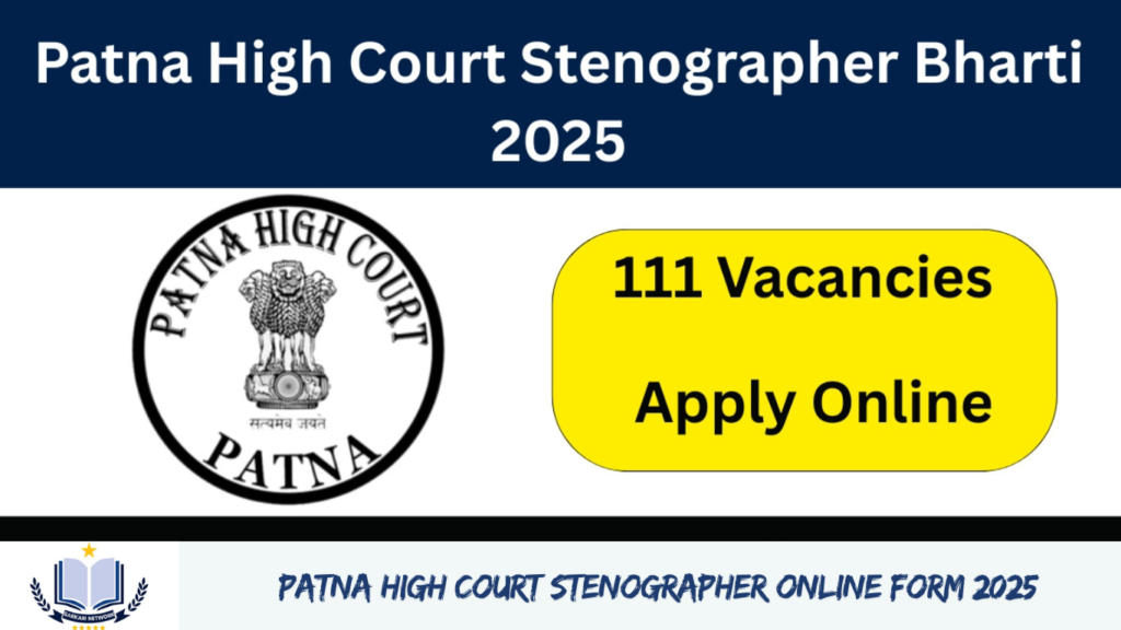 Patna High Court Stenographer Online Form 2025