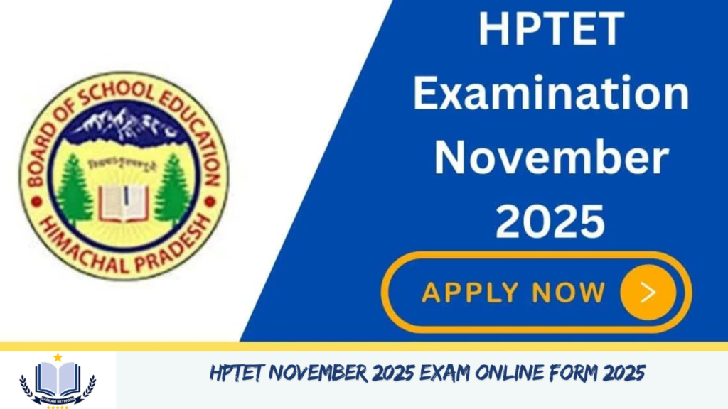 HPTET November 2025 Exam Online Form 2025