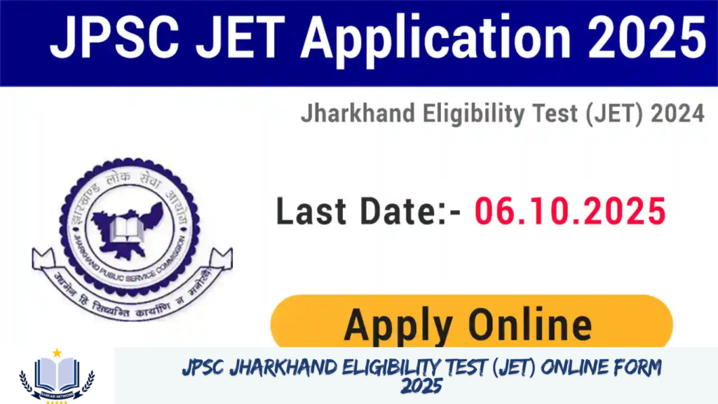 JPSC Jharkhand Eligibility Test (JET) Online Form 2025