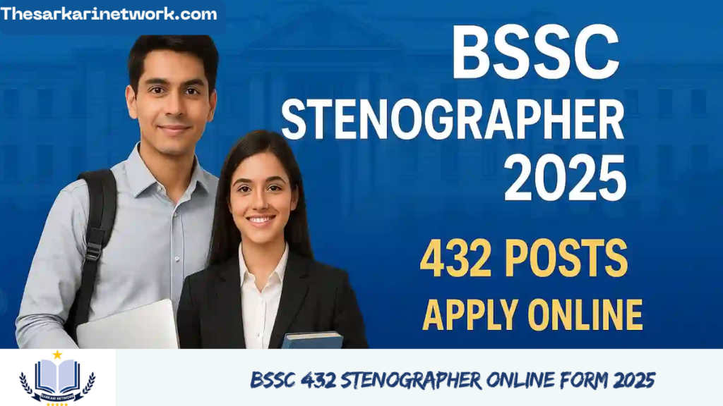 BSSC 432 Stenographer Online Form 2025