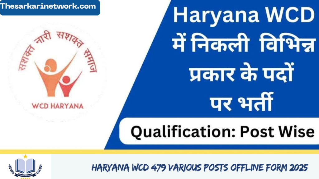 Haryana WCD 479 Various Posts Offline Form 2025