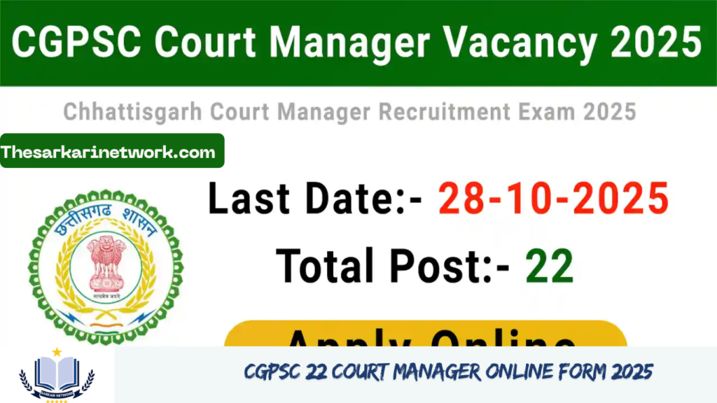 CGPSC 22 Court Manager Online Form 2025 