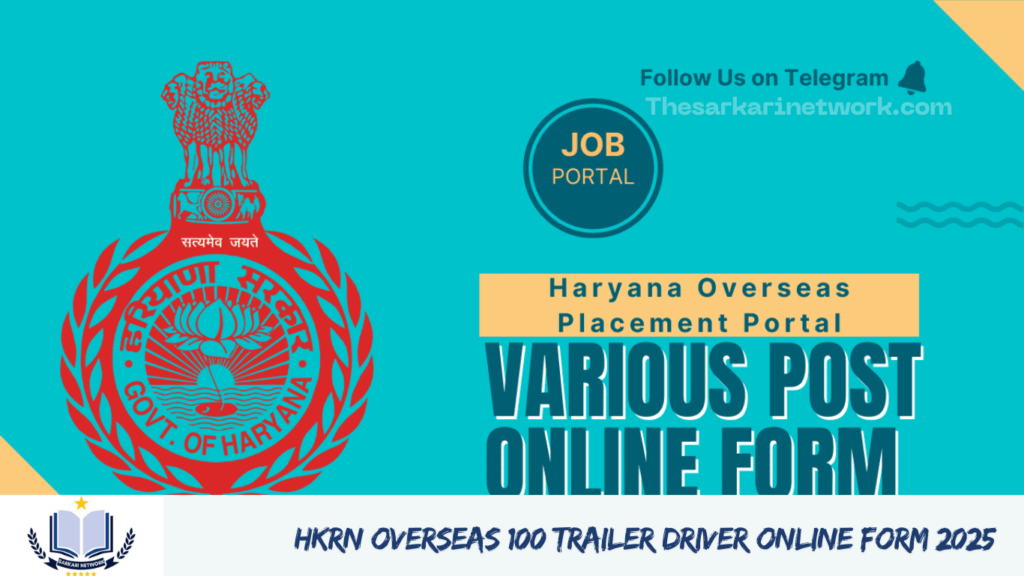 HKRN Overseas 100 Trailer Driver Online Form 2025
