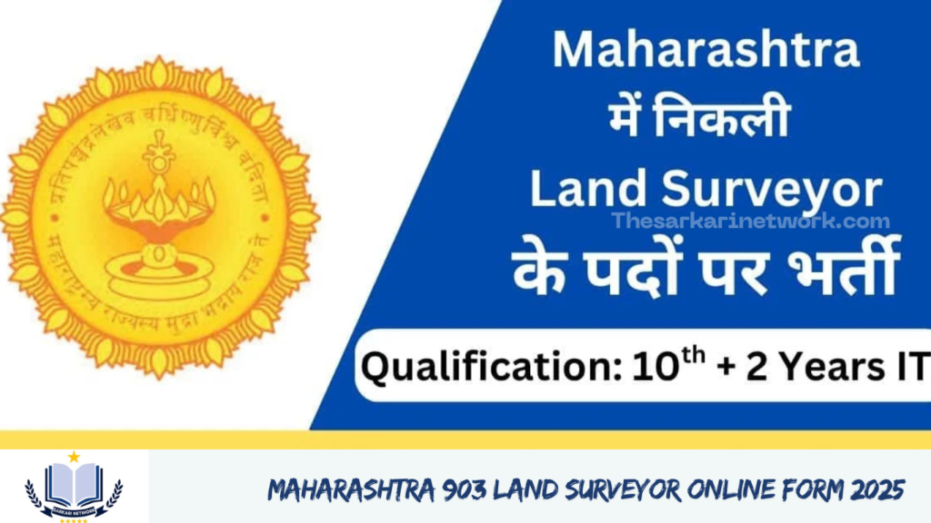 Maharashtra 903 Land Surveyor Online Form 2025