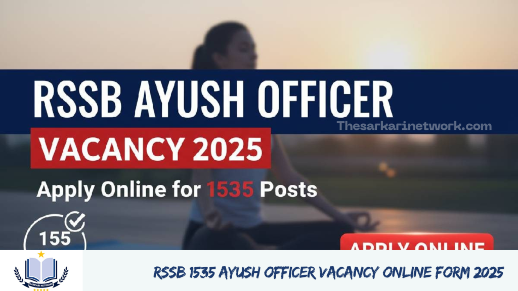 RSSB 1535 Ayush Officer Vacancy Online Form 2025