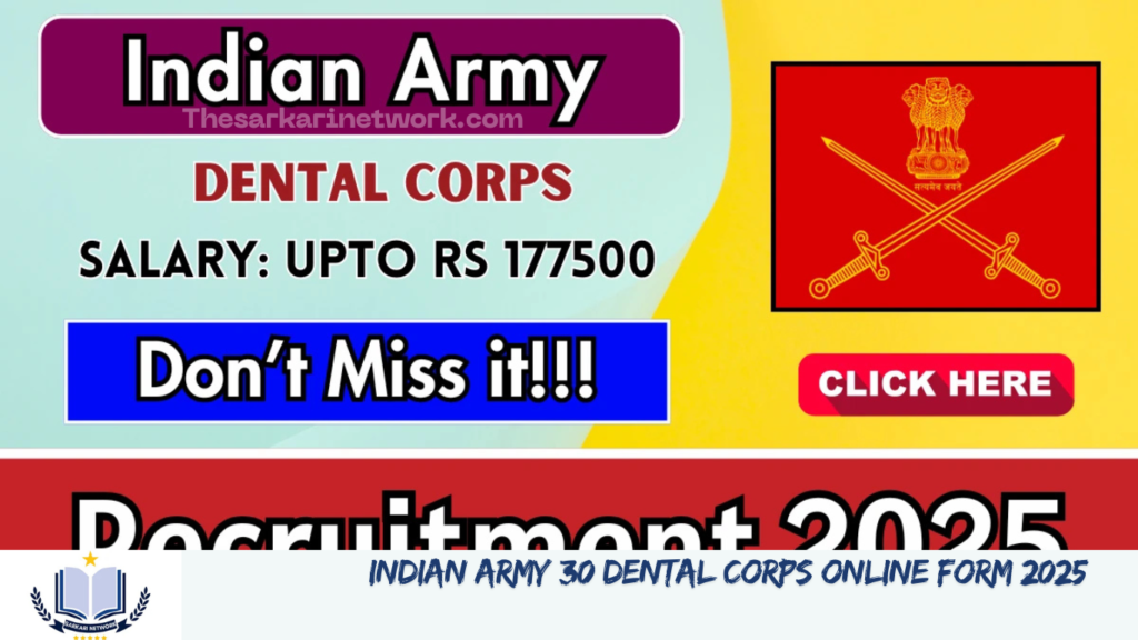 Indian Army 30 Dental Corps Online Form 2025