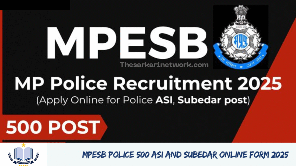 MPESB Police 500 ASI and Subedar Online Form