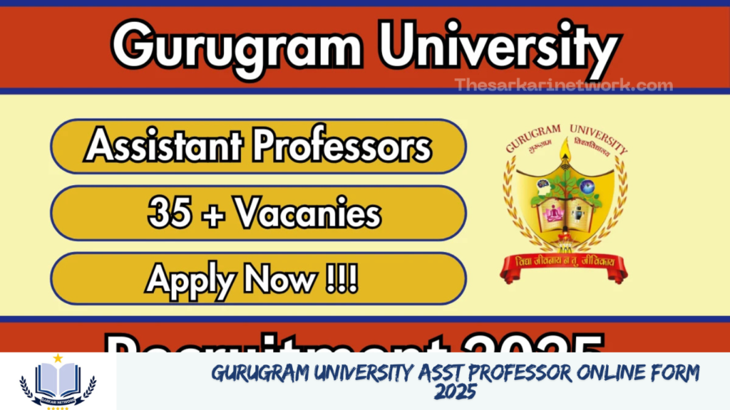 Gurugram University Asst Professor Online Form 2025