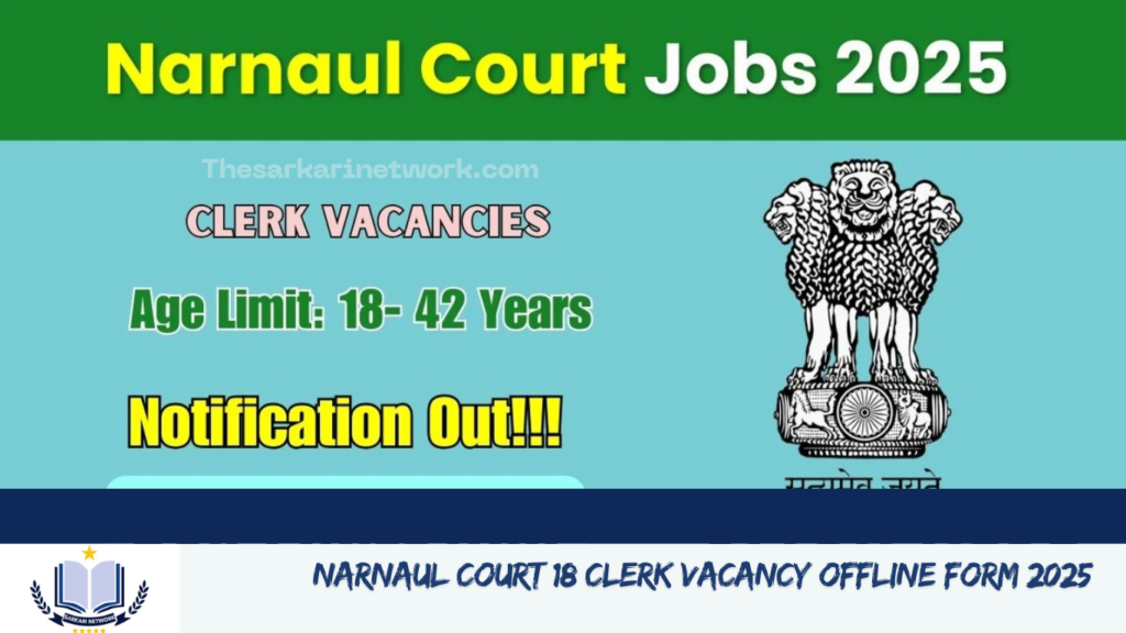 Narnaul Court 18 Clerk Vacancy Offline Form 2025