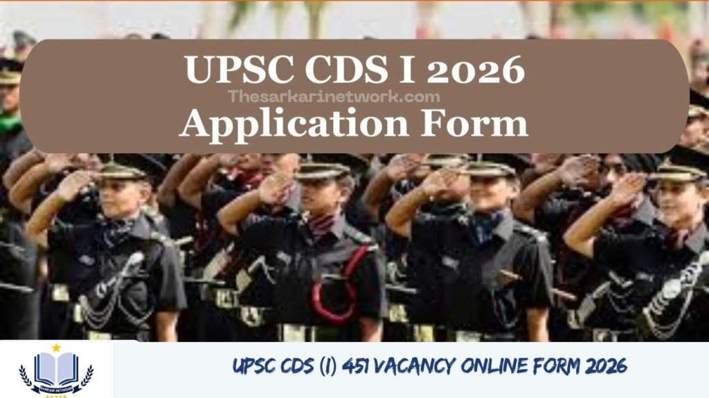 UPSC CDS (I) 451 Vacancy Online Form 2026